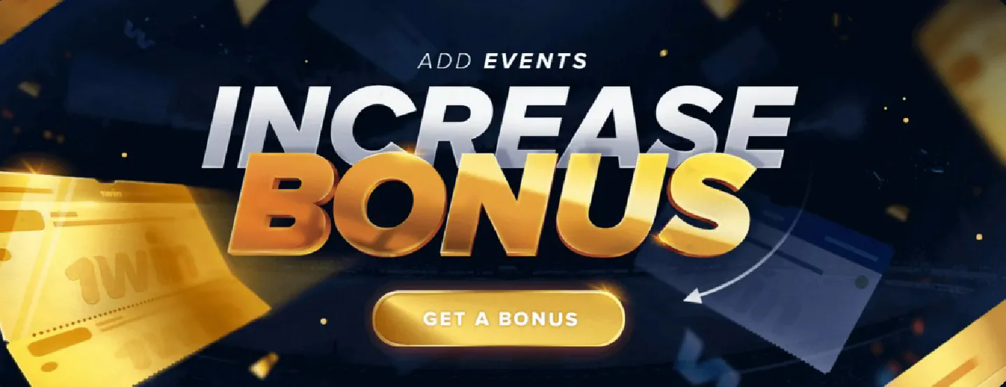 1 win increase bonus